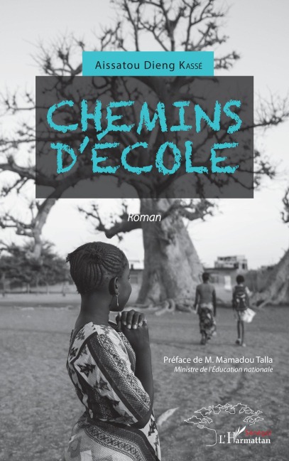 Chemins d'école - Aissatou Kasse