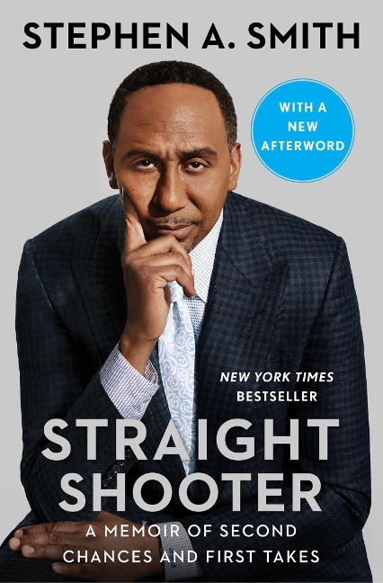 Straight Shooter - Stephen A Smith