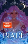 Cover-Bild zum Titel 'I Am the Blade' von 'Marie Graßhoff'