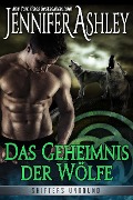 Das Geheimnis der Wölfe (Shifters Unbound: Deutsche Ausgabe, #7) - Jennifer Ashley