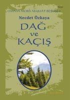 Dag ve Kacis - Necdet Özkaya