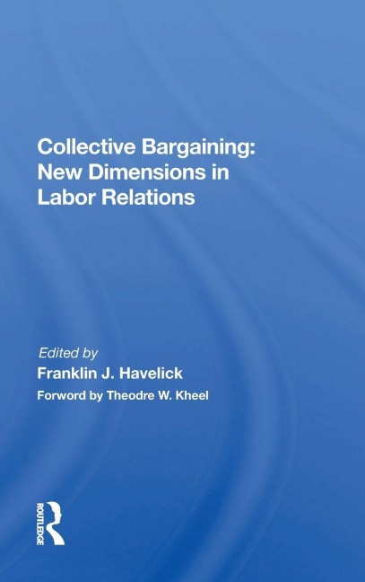 Collective Bargaining - Franklin J. Havelick