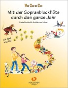Cover-Bild zum Titel 'Mit der Sopranblockflöte durch das ganze Jahr' von 'Eva-Maria Zahner'