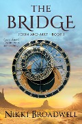 The Bridge (Fehin and Airy, #1) - Nikki Broadwell