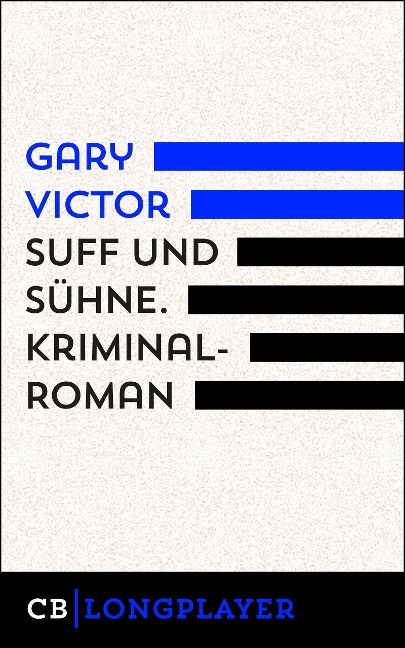 Suff und Sühne. Kriminalroman aus Haiti - Gary Victor