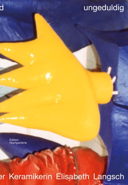 Unmittelbar, dringend, ungeduldig. - Benedikt Loderer, Tilla Theus, Ludmilla Vachtovà