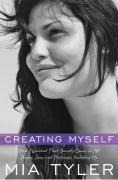 Cover-Bild zum Titel 'Creating Myself' von 'Mia Tyler'