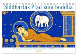 Cover-Bild zum Titel 'Siddhartas Pfad zum Buddha (Tischkalender 2027 DIN A5 quer), CALVENDO Monatskalender' von 'Kerstin Waurick'