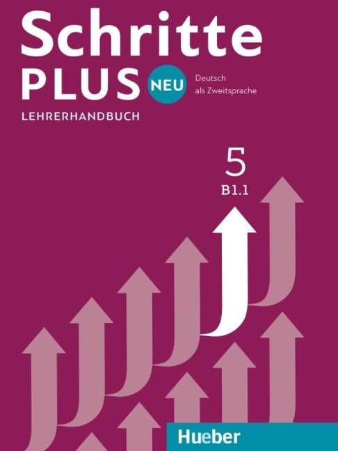 Schritte plus Neu 5 B1.1 Lehrerhandbuch - Susanne Kalender, Petra Klimaszyk