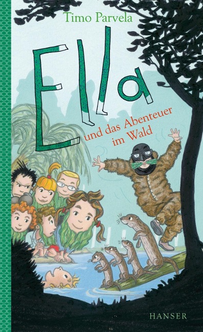 Ella und das Abenteuer im Wald - Timo Parvela