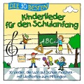 Die 30 besten Kinderlieder für den Schulanfang - Simone Sommerland, Die Kita-Frösche, Karsten Glück