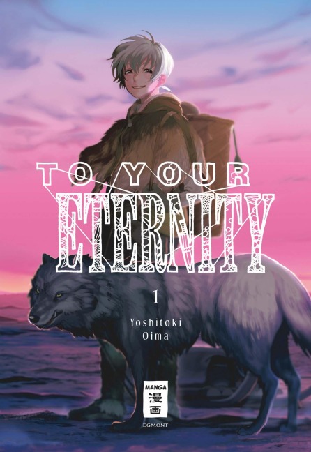 To Your Eternity 01 - Yoshitoki Oima