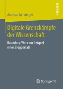 Cover-Bild zum Titel 'Digitale Grenzkämpfe der Wissenschaft' von 'Andreas Wenninger'