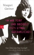 »In mir tobt und brodelt stets etwas Gefährliches« - Margret Greiner