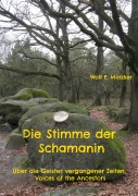 Cover-Bild zum Titel 'Die Stimme der Schamanin' von 'Wolf E. Matzker'