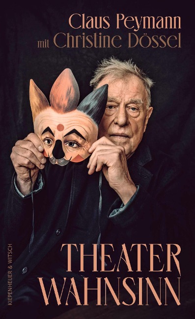 Theaterwahnsinn - Claus Peymann, Christine Dössel