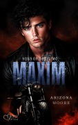 Cover-Bild zum Titel 'Maxim (Sons of Devil MC Teil 6)' von 'Arizona Moore'