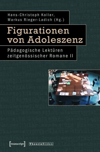 Figurationen von Adoleszenz - 