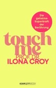 Cover-Bild zum Titel 'Touch me' von 'Ilona Croy'