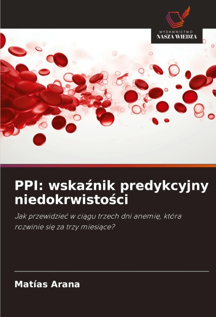 PPI: wska¿nik predykcyjny niedokrwisto¿ci - Matías Arana
