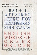 Cover-Bild zum Titel '100 +1 Ἀγγλικὲς λέξεις ποὺ γεννή&#952' von 'Kyriakos Georgiadis, Lia Miliou'