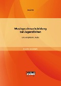 Cover-Bild zum Titel 'Musikgeschmacksbildung bei Jugendlichen: Eine empirische Studie' von 'Eva Zilles'