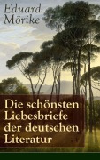 Cover-Bild zum Titel 'Die schönsten Liebesbriefe der deutschen Literatur' von 'Eduard Mörike'