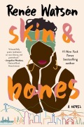 Cover-Bild zum Titel 'Skin & Bones' von 'Renée Watson'