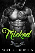 Cover-Bild zum Titel 'Tricked (Trap King Trilogy, #1)' von 'Sophia Hampton'