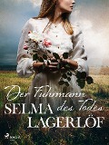 Cover-Bild zum Titel 'Der Fuhrmann des Todes' von 'Selma Lagerlöf'