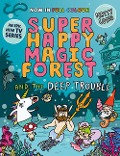 Super Happy Magic Forest and the Deep Trouble - Matty Long