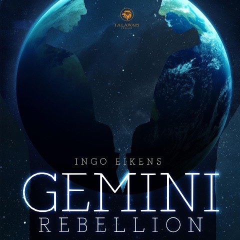 Gemini Rebellion - Ingo Eikens