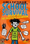 School Survival 06 - Beliebt sein ist auch kein Vergnügen - James Patterson, Chris Tebbetts