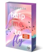 Help me to fly - D. C. Odesza