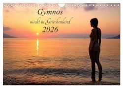 Cover-Bild zum Titel 'Gymnos - nackt in Griechenland 2026 (Wandkalender 2026 DIN A4 quer), CALVENDO Monatskalender' von 'Dieter Kittel'