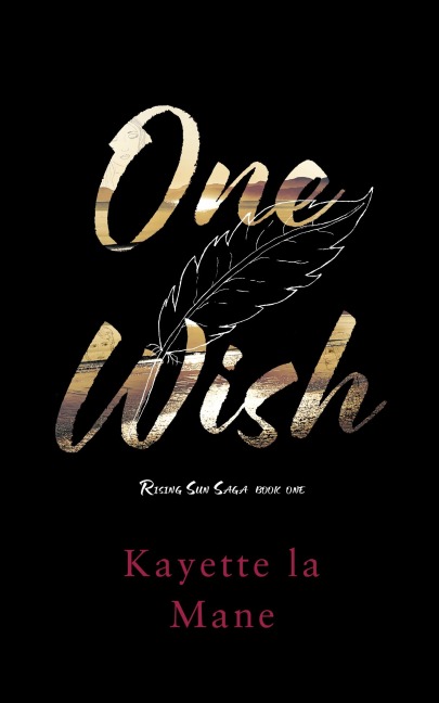 One Wish - Kayette La Mane