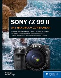 Cover-Bild zum Titel 'Sony Alpha 99 II' von 'Kyra Sänger, Christian Sänger'