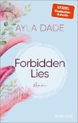 Cover-Bild zum Titel 'Forbidden Lies' von 'Ayla Dade'