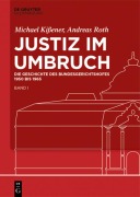 Cover-Bild zum Titel 'Justiz im Umbruch' von 'Michael Kißener, Andreas Roth'