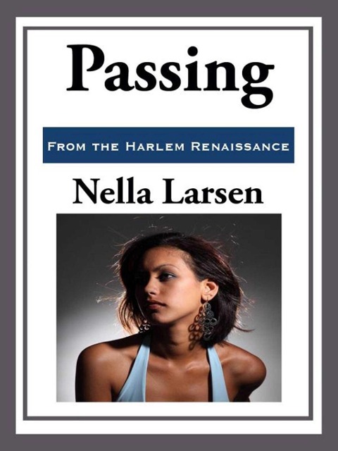 Passing - Nella Larsen