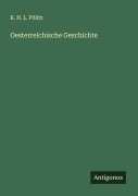 Cover-Bild zum Titel 'Oesterreichische Geschichte' von 'K. H. L. Pölitz'