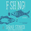 Fishing! - Sarah Stonich