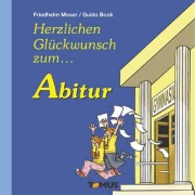 Cover-Bild zum Titel 'Abitur' von 'Friedhelm Moser'
