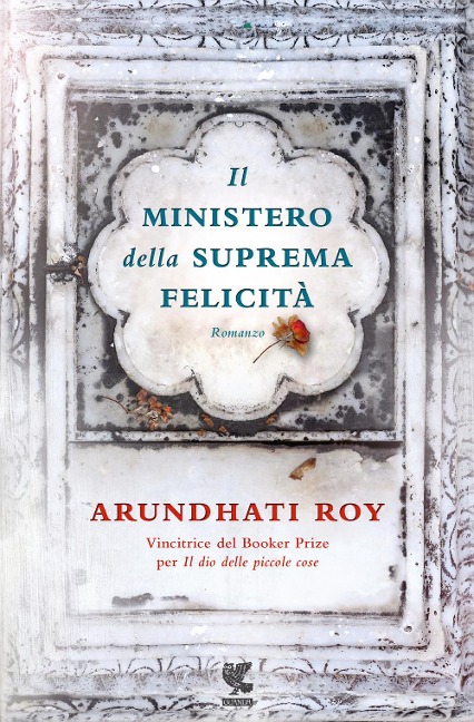 Il ministero della suprema felicità - Arundhati Roy