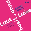 Cover-Bild zum Titel 'Laut und Luise / hosi + anna' von 'Ernst Jandl'