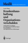 Cover-Bild zum Titel 'Krankenhaushaftung und Organisationsverschulden' von 'Frank Pflüger'