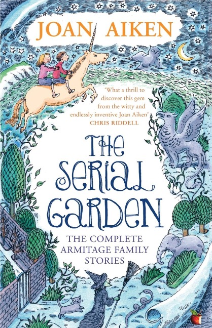 The Serial Garden - Joan Aiken