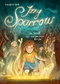 Cover-Bild zum Titel 'Izzy Sparrow (3). Die Stadt der verlorenen Dinge' von 'Jennifer Bell'