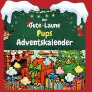 Cover-Bild zum Titel 'Der Gute-Laune-Pups-Adventskalender' von 'Samuel Fuchs'