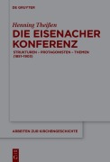 Cover-Bild zum Titel 'Die Eisenacher Konferenz' von 'Henning Theißen'